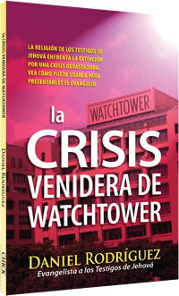 La Crisis Venidera De Watchtower