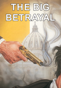 Big Betrayal, The