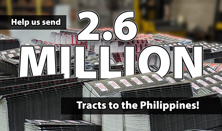 2.6 Million Tracts to the Philippines