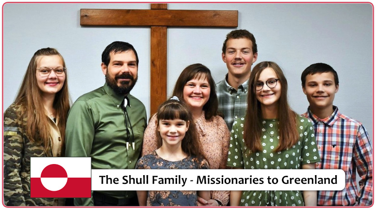 The Shull Family, Missionaries to Greenland