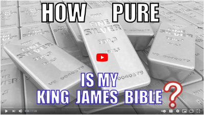 Vlog 307: How Pure Is My King James Bible?