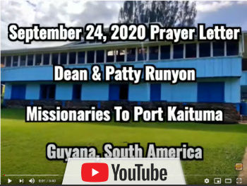 Dean & Patty Runyon - Missionaries to Guyana, South America