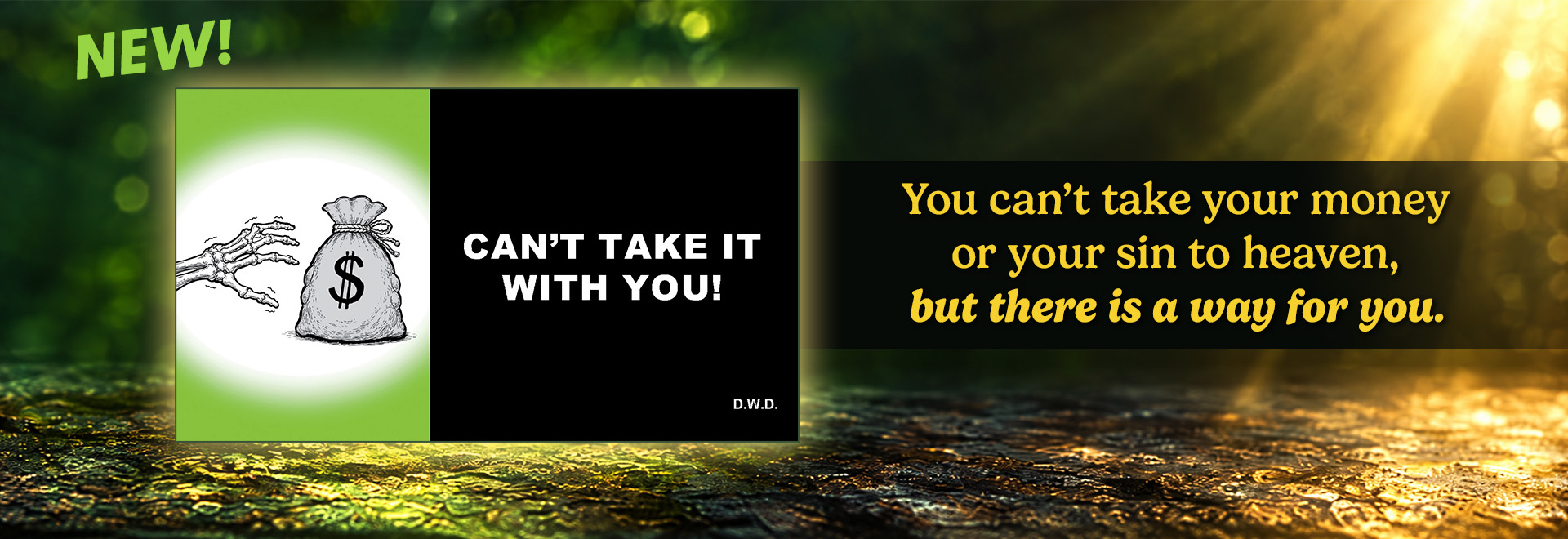 Tract: 'Can't Take it With You!'
