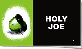 Tract: 'Holy Joe'