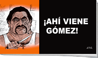 ¡Ahi Viene Gomez!